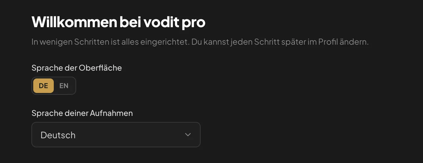 Schritt 1: Sprache der Oberfläche und Sprache deiner Aufnahmen